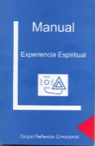 Manual de la  Experiencia Espiritual Conoce paso a paso, el proceso basado en el 4º y 5º paso de nuestro programa de recuperación. 